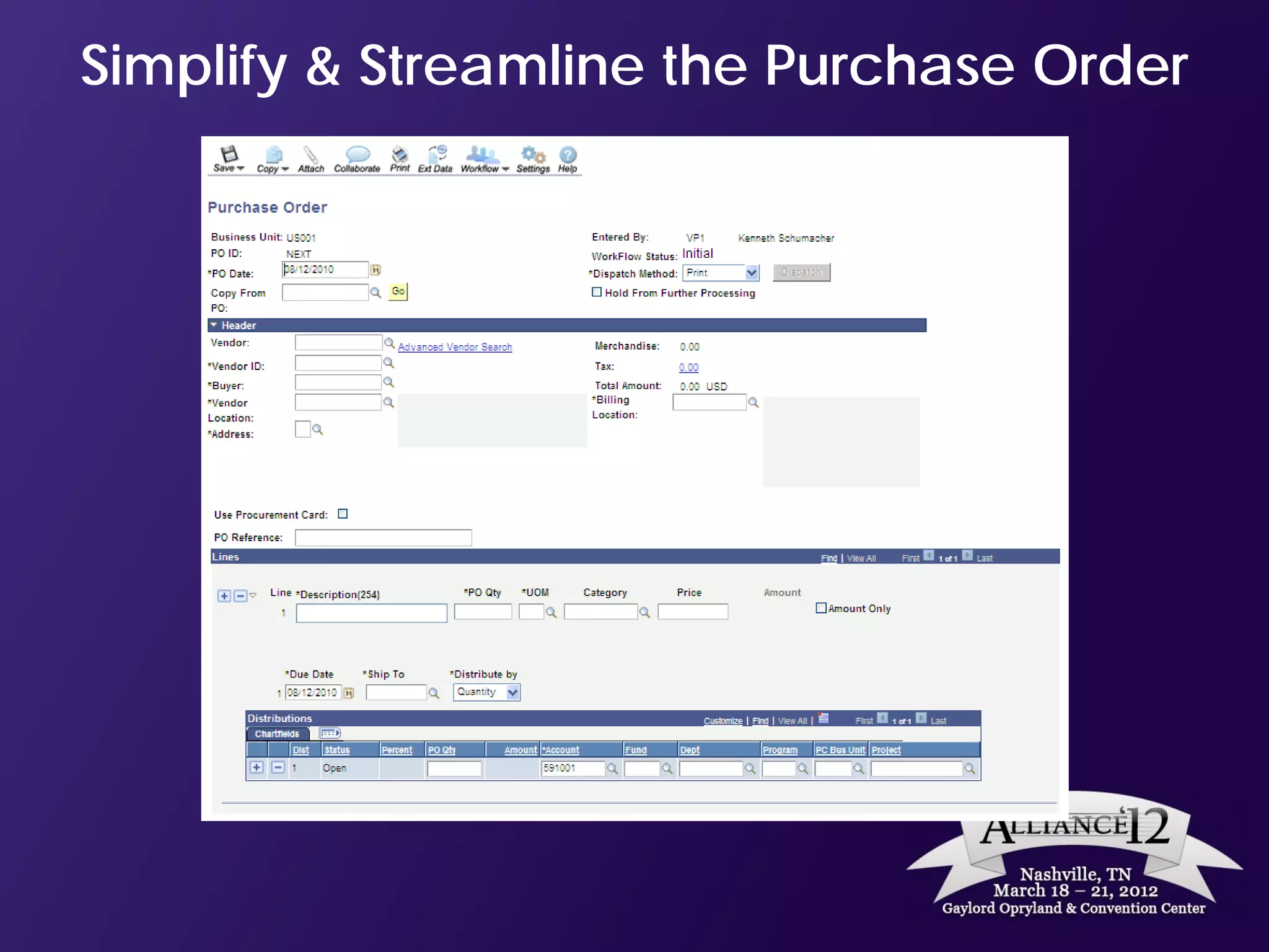 Simplify & Streamline the Purchase Order
 