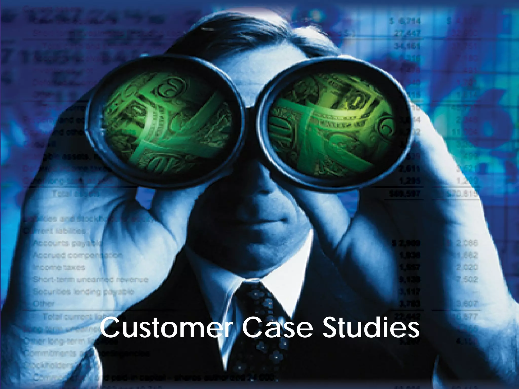Customer Case Studies
 