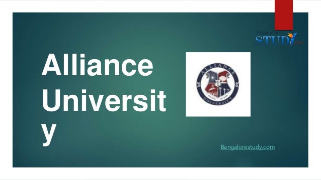 Alliance
Universit
y Bangalorestudy.com
 