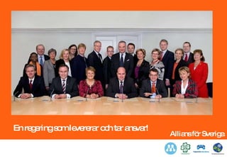 En regering som levererar och tar ansvar! 