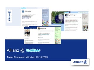 Allianz @ Tweet Akademie, München 29.10.2009 
