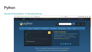 Python
http://python-history.blogspot.in/ and https://www.python.org/
 