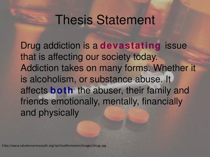 a thesis statement on drugs