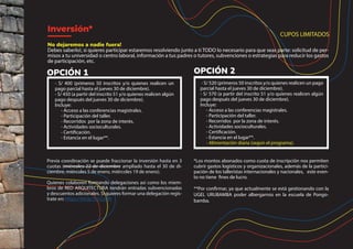 Inversión*
OPCIÓN 1
- S/ 400 (primeros 50 inscritos y/o quienes realicen un
pago parcial hasta el jueves 30 de diciembre).
- S/ 450 (a partir del inscrito 51 y/o quienes realicen algún
pago después del jueves 30 de diciembre).
Incluye:
- Acceso a las conferencias magistrales.
- Participación del taller.
- Recorridos por la zona de interés.
- Actividades socioculturales.
- Certificación.
- Estancia en el lugar**.
OPCIÓN 2
- S/ 520 (primeros 50 inscritos y/o quienes realicen un pago
parcial hasta el jueves 30 de diciembre).
- S/ 570 (a partir del inscrito 51 y/o quienes realicen algún
pago después del jueves 30 de diciembre).
Incluye:
- Acceso a las conferencias magistrales.
- Participación del taller.
- Recorridos por la zona de interés.
- Actividades socioculturales.
- Certificación.
- Estancia en el lugar**.
- Alimentación diaria (según el programa).
CUPOS LIMITADOS
No dejaremos a nadie fuera!
Debes saberlo!, si quieres participar estaremos resolviendo junto a ti TODO lo necesario para que seas parte: solicitud de per-
misos a tu universidad o centro laboral, información a tus padres o tutores, subvenciones o estrategias para reducir los gastos
de participación, etc.
*Los montos abonados como cuota de inscripción nos permiten
cubrir gastos logísticos y organizacionales, además de la partici-
pación de los talleristas internacionales y nacionales, este even-
to no tiene fines de lucro.
**Por confirmar, ya que actualmente se está gestionando con la
UGEL URUBAMBA poder albergarnos en la escuela de Pongo-
bamba.
Previa coordinación se puede fraccionar la inversión hasta en 3
cuotas (miércoles 22 de diciembre ampliado hasta el 30 de di-
ciembre, miércoles 5 de enero, miércoles 19 de enero).
Quienes colaboren formando delegaciones así como los miem-
bros de RED ARQUITECTURA tendrán entradas subvencionadas
y descuentos adicionales. Si quieres formar una delegación regís-
trate en: https://bit.ly/3sCCo9N
 