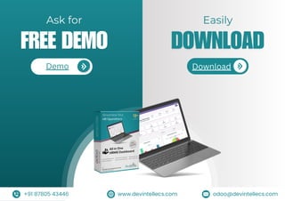 www.devintellecs.com
+91 87805 43446 odoo@devintellecs.com
Demo Download
 