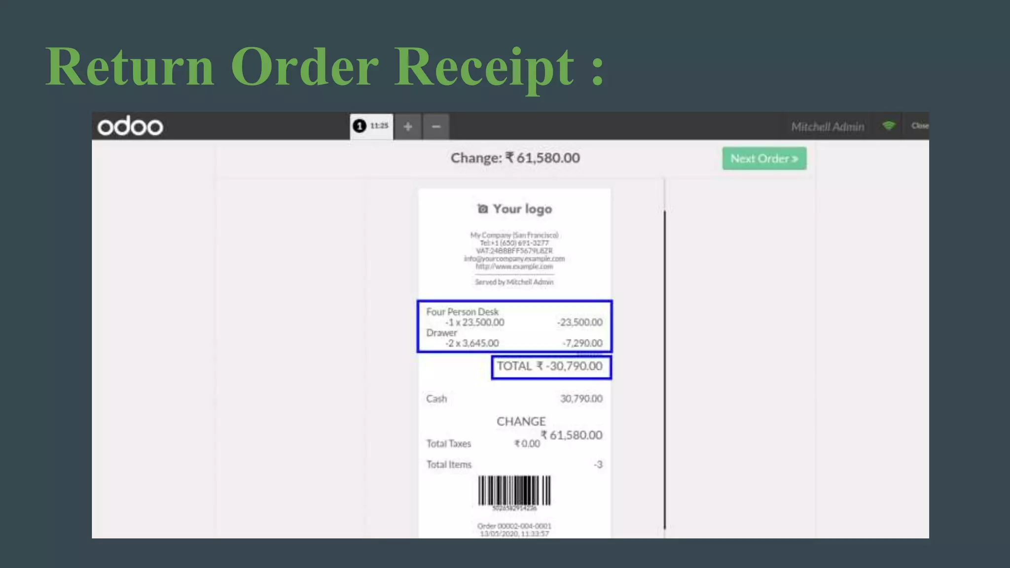 Return Order Receipt :
 