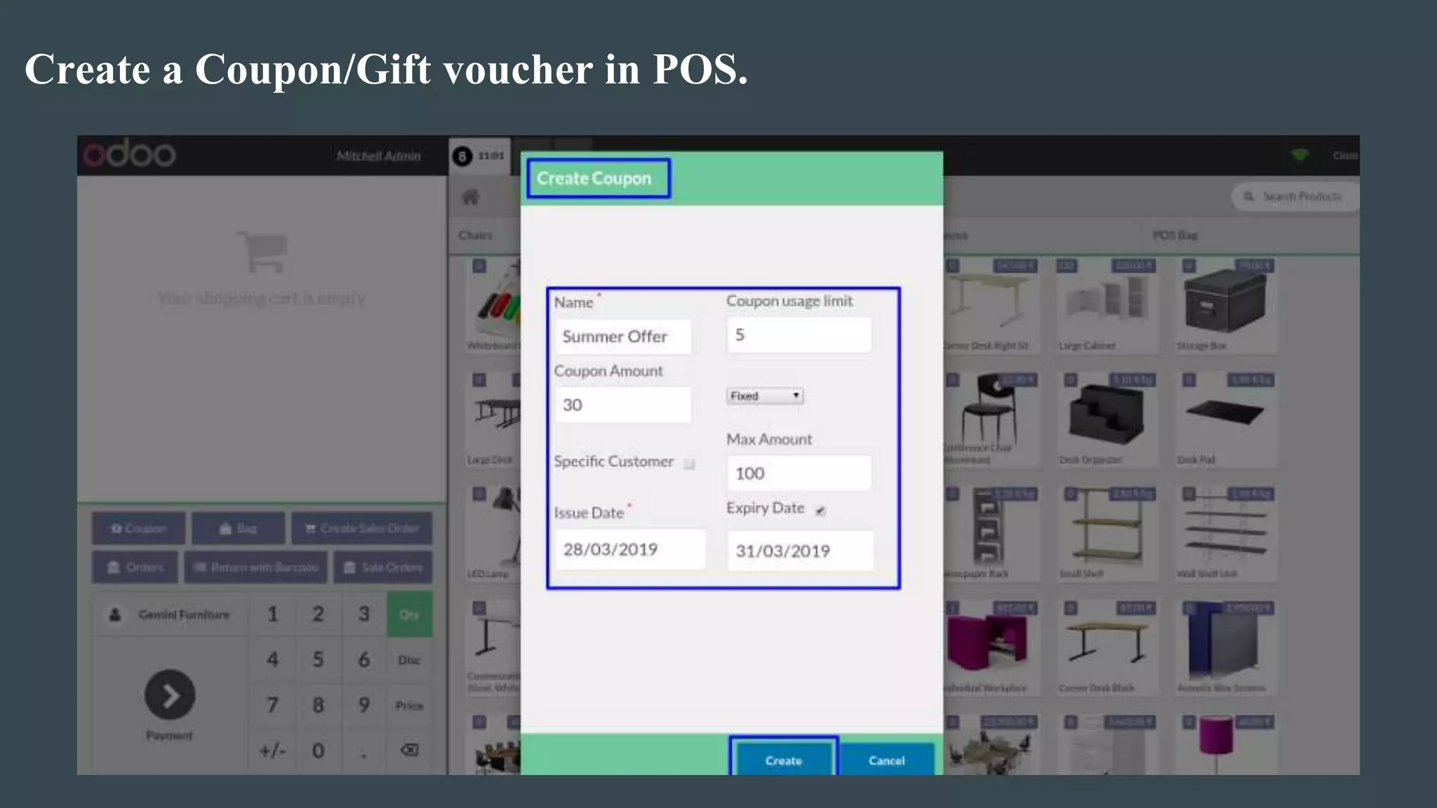 Create a Coupon/Gift voucher in POS.
 