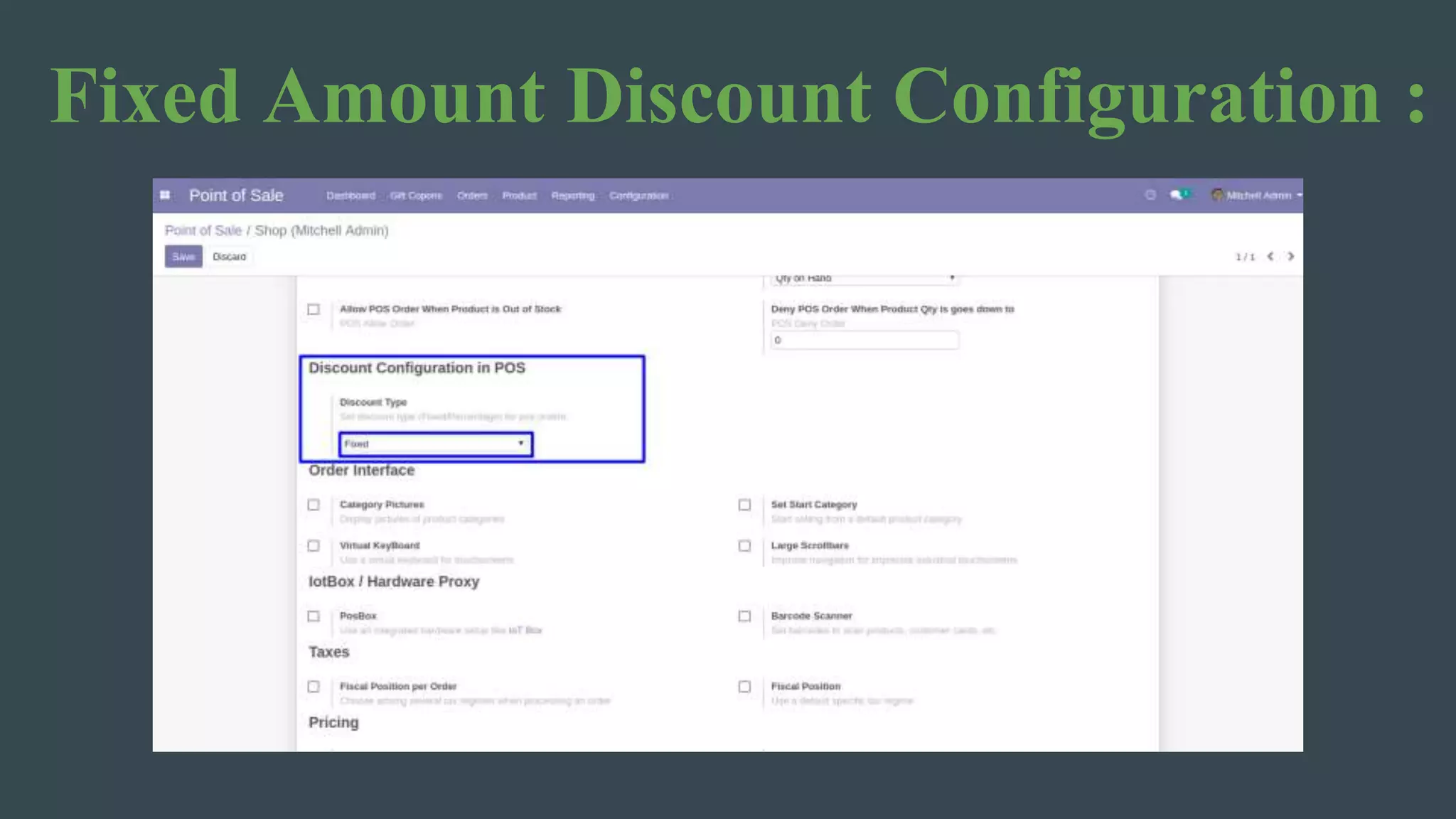 Fixed Amount Discount Configuration :
 