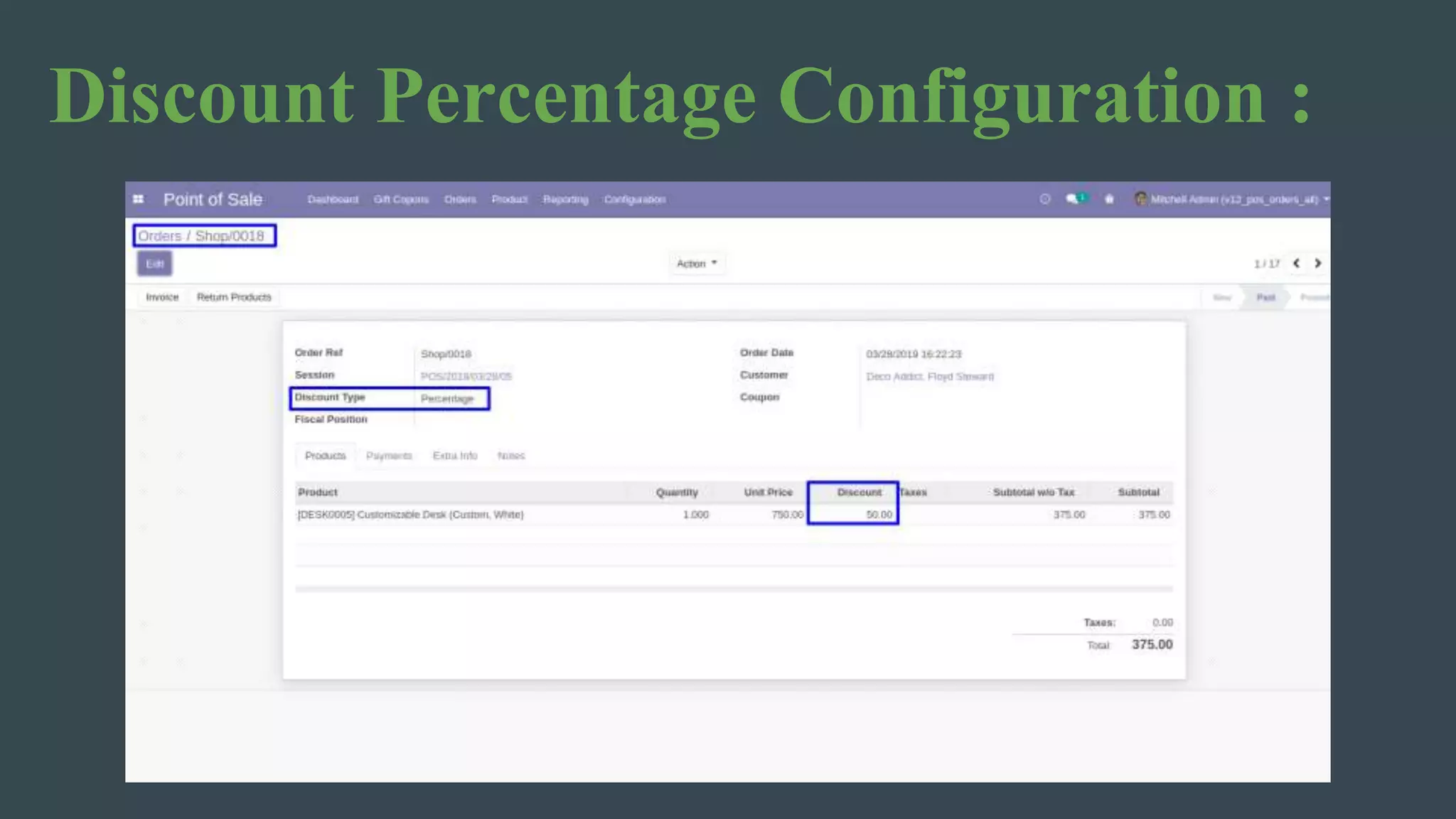 Discount Percentage Configuration :
 