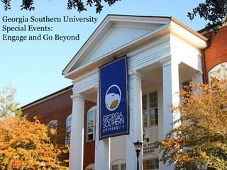 Georgia Southern University Special Events: Engage and Go Beyond 