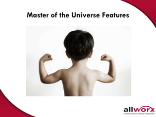 Master of the Universe Features 