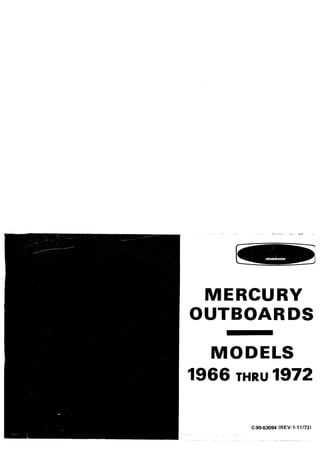MERCURY
OUTBOARDS
-MODELS
1966 THRU 1972
 