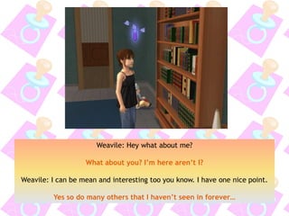 Weavile: Hey what about me?
What about you? I’m here aren’t I?
Weavile: I can be mean and interesting too you know. I have one nice point.
Yes so do many others that I haven’t seen in forever…
 