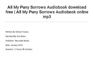 all the puny sorrows all the puny sorrows