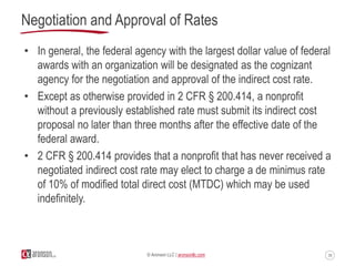 39© Aronson LLC | aronsonllc.com
Negotiation and Approval of Rates
• In general, the federal agency with the largest dolla...