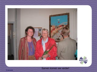   Samen komen we verder! 