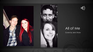 All of Me
Cover by Jenn Shaw
 