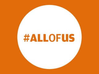 #ALLOFUS
 