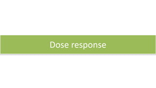 Drug affinity (size independent)
• Na/K ATPase transporter
• Dog,sheep and human are 1000 times more
sensitive than rat and mice
• Gene regulation and expression
 