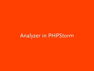 Analyzer in PHPStorm

 