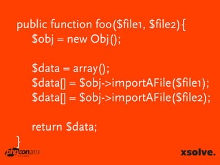 public function foo($file1, $file2){
$obj = new Obj();
$data = array();
$data[] = $obj->importAFile($file1);
$data[] = $obj->importAFile($file2);

return $data;
}

 