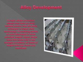 Alloy development