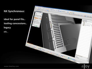 Alloy NX Industrial Design