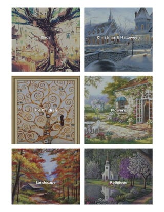 Birds Christmas & Halloween
For Children Flowers
Landscape Religious
 