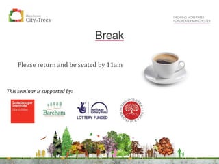 This seminar is supported by:
Break
Please return and be seated by 11am
 