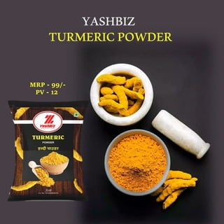 TURMERICPOWDER
YASHBIZ
MRP - 99/-
PV - 12
 
