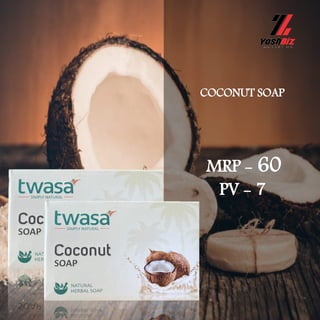 MRP - 60
PV - 7
COCONUT SOAP
 