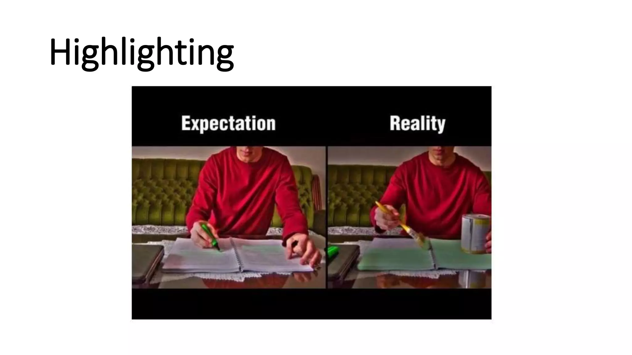 Highlighting
 