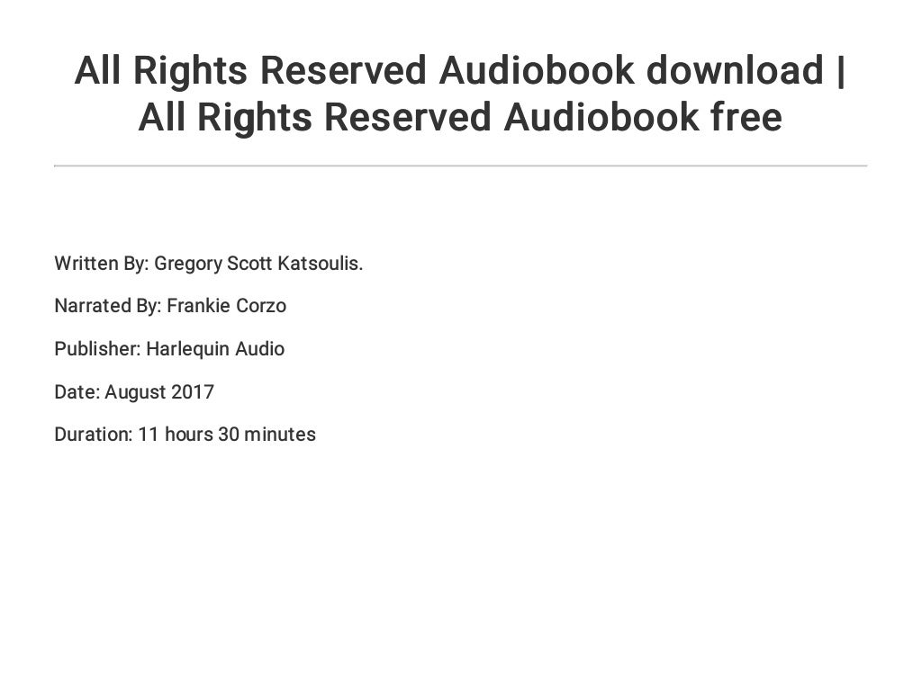 All Rights Reserved Audiobook download All Rights Reserved Audioboo…