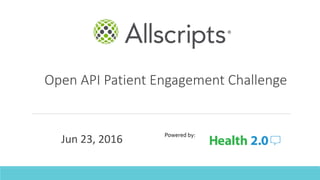 Open API Patient Engagement Challenge
Jun 23, 2016 Powered by:
 