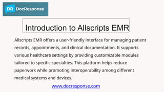 Organized EMR Workflows Made Easy | Docresponse | PPTX
