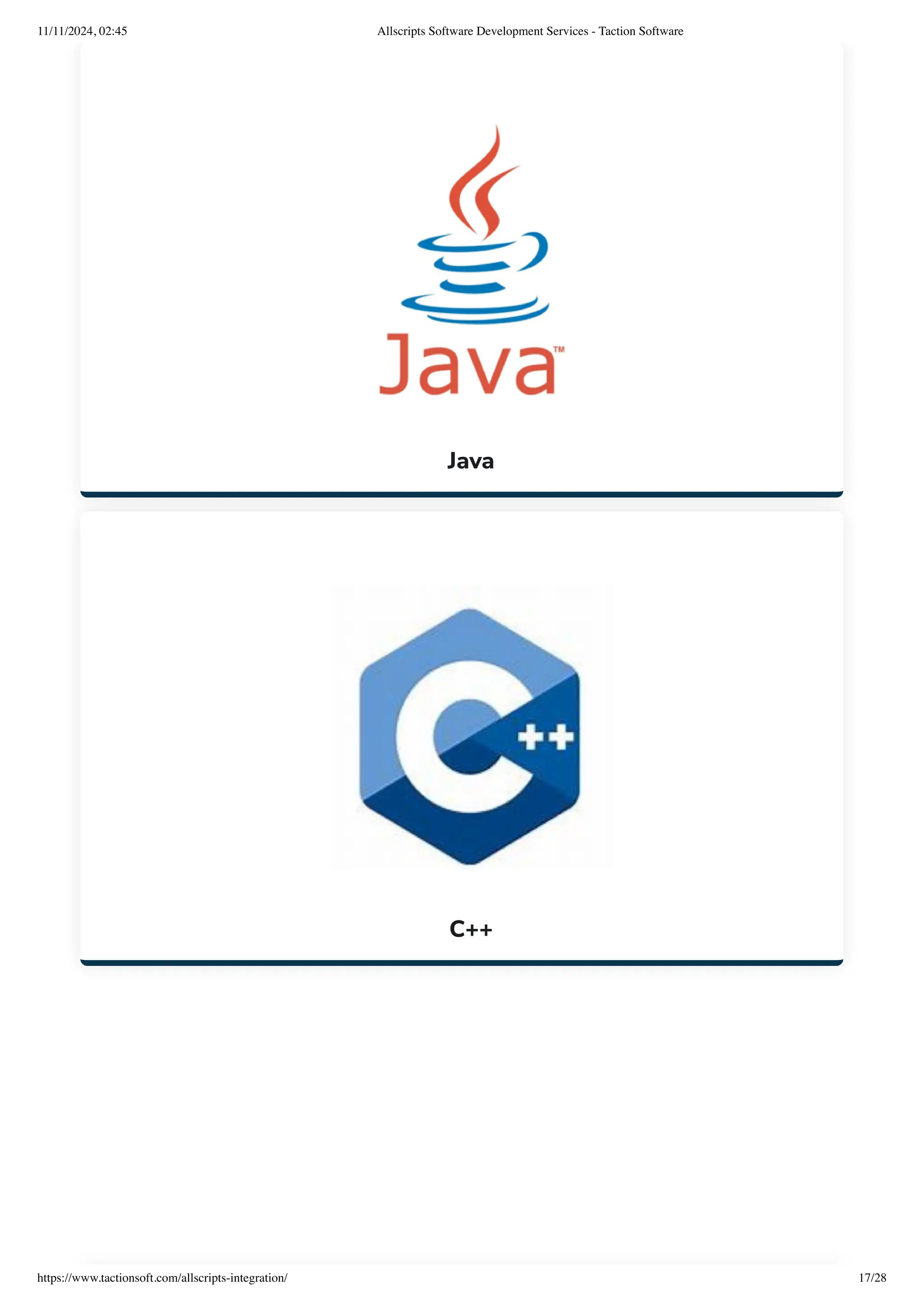 Java
C++
11/11/2024, 02:45 Allscripts Software Development Services - Taction Software
https://www.tactionsoft.com/allscripts-integration/ 17/28
 