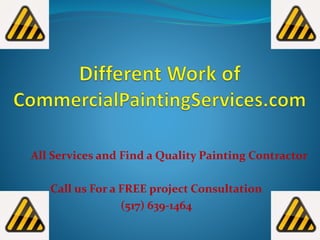 All Services and Find a Quality Painting Contractor
Call us For a FREE project Consultation
(517) 639-1464
 