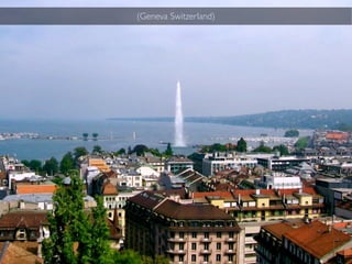 (Geneva Switzerland)
 