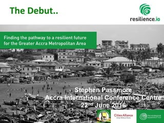 resilience.io strong foundations
Future Cities Africa
Resilient, Inclusive Centres
of economic growth
 Global search
 Be...