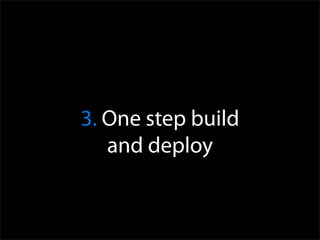 10+ Deploys Per Day: Dev and Ops Cooperation at Flickr Slide 29