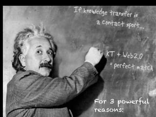 For 3 powerful
reasons:
 