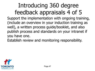 Page 45<br />Introducing 360 degree feedback appraisals 2 of 5<br />When you've decided on a system, pilot it with a few p...
