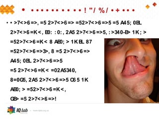 • • • • • • • • • • • ! "/ % / • + • • •
• • >7<>6 =>, =5 2>7<>6 => =52>7<>6 =>5 =5 A45; 0BL
2>7<>6 =K<, B0: : 0: , 2A5 2>7<>6 =>5, : >340-B> 1K; >
=52>7<>6 =K< 8 AB0; > 1KBL 87
=52>7<>6 =>3>, 8 =5 2>7<>6 =>
A45; 0BL 2>7<>6 =>5
=5 2>7<>6 =K< =02A5340,
8=0G5, 2A5 2>7<>6 =>5 C6 5 1K
AB0; > =52>7<>6 =K<,
GB> =5 2>7<>6 =>!
 