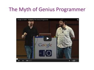 The Myth of Genius Programmer
 