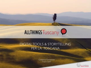 ALLTHINGSTuscany - Digital Tools & Storytelling per la Toscana