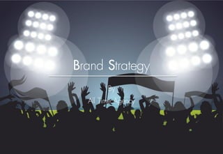 By
All Time Agency
Brand Strategy
 