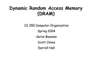 All types of DRAM and their function.ppt