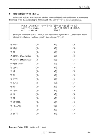 =V 7 »Î
7 w´‡QT#T q…§óÀ
1 On the left of the ﬁrst row is ...
Look at the table below and answer the following questions. Number one has been done for you.
1. 'úGJ ªŠ co¬Né‡V óê ¨óÌ#Tx§?
}R sD“n 