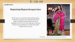 SACSEY1077A


       Magnetizing Magenta Georgette Saree



         Be the center of attraction in this pinkish magenta
          shaded faux georgette saree. Printed multicolored
            stripes and resham embroidered floral motifs
        highlights the look of the saree. Pallu part is adorned
          with decorative patch panel. Contrast fancy patch
                        border frames the saree.




                                                              To buy click here :   http://www.cbazaar.com/smart-search.aspx?q=sacsey1077a
 