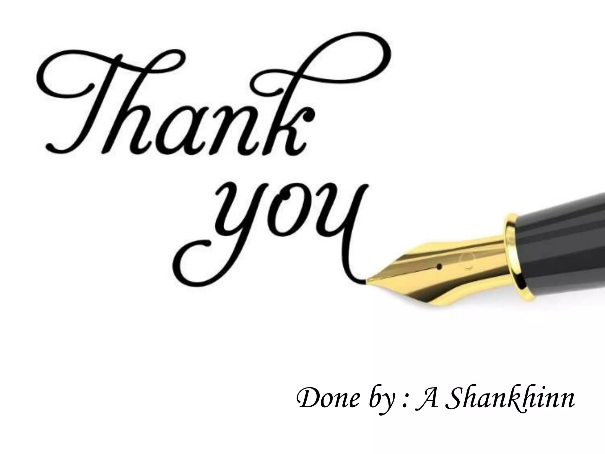 Done by : A Shankhinn
 